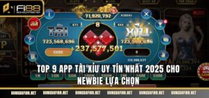 top 9 app tài xỉu uy tín